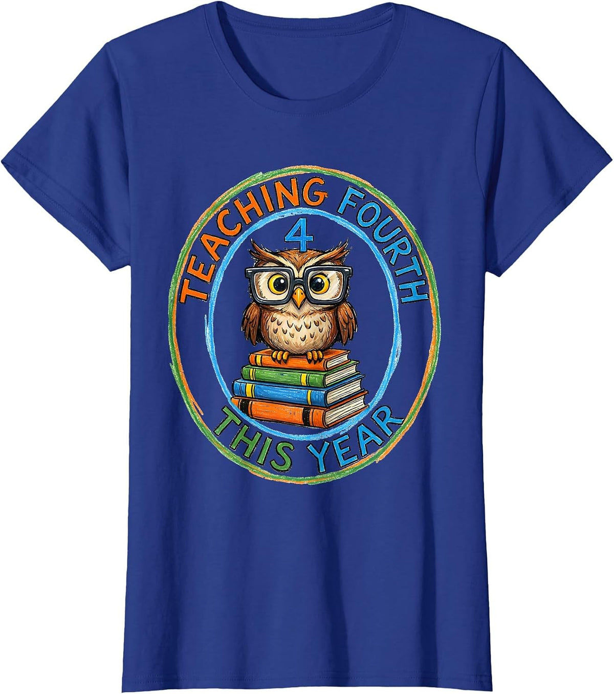 Women's Teaching Fourth This Year Naive Kidcore Grade Level Pride T-Shirt - Royal Blue