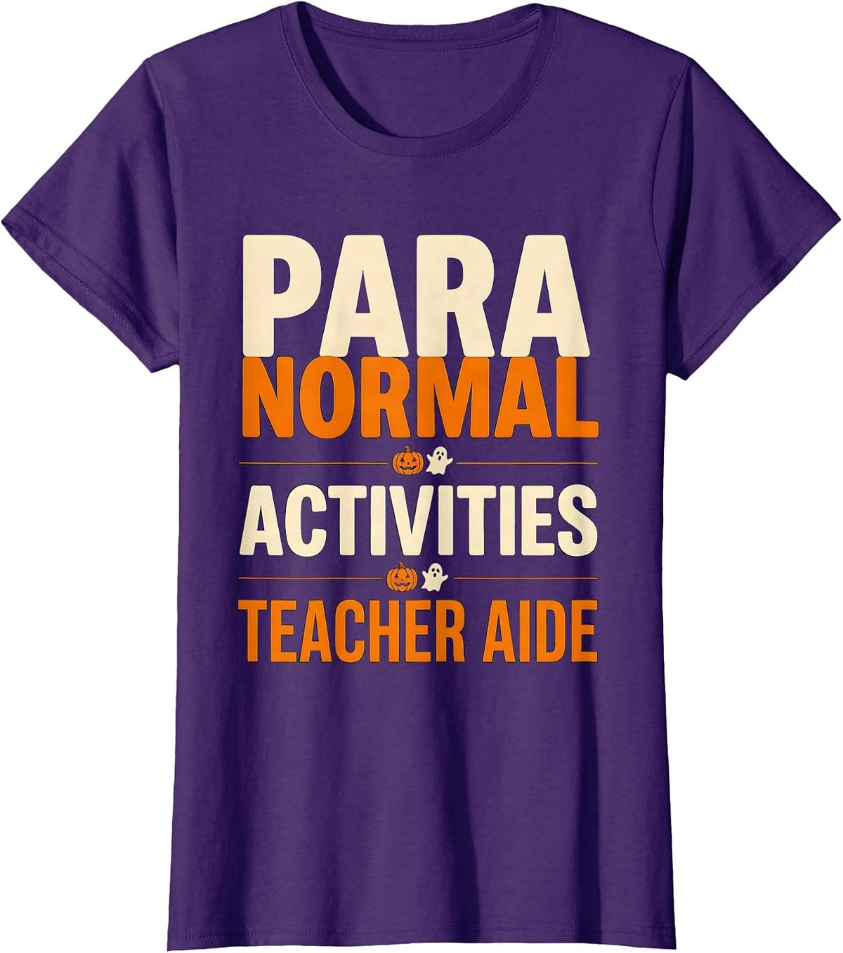 Women's Para Normal Activities Teacher Aide Funny Para T-Shirt - Purple