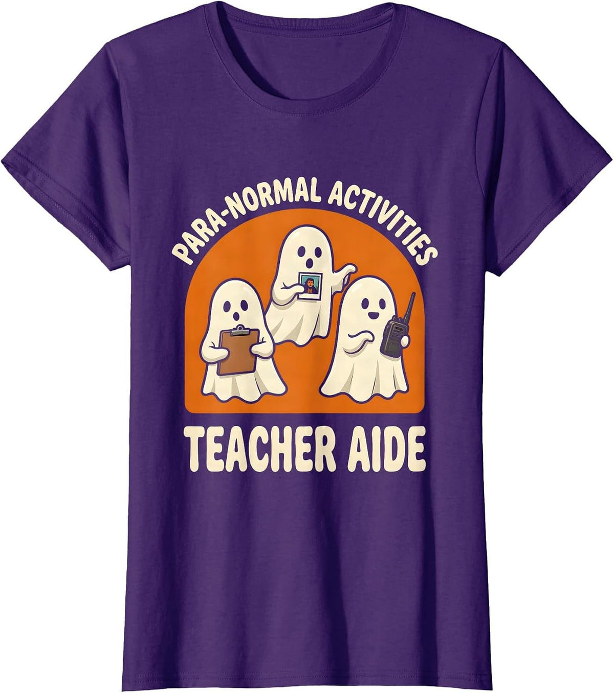 Women's Para-Normal Activities Teacher Aide Ghost Halloween SpEd T-Shirt - Purple