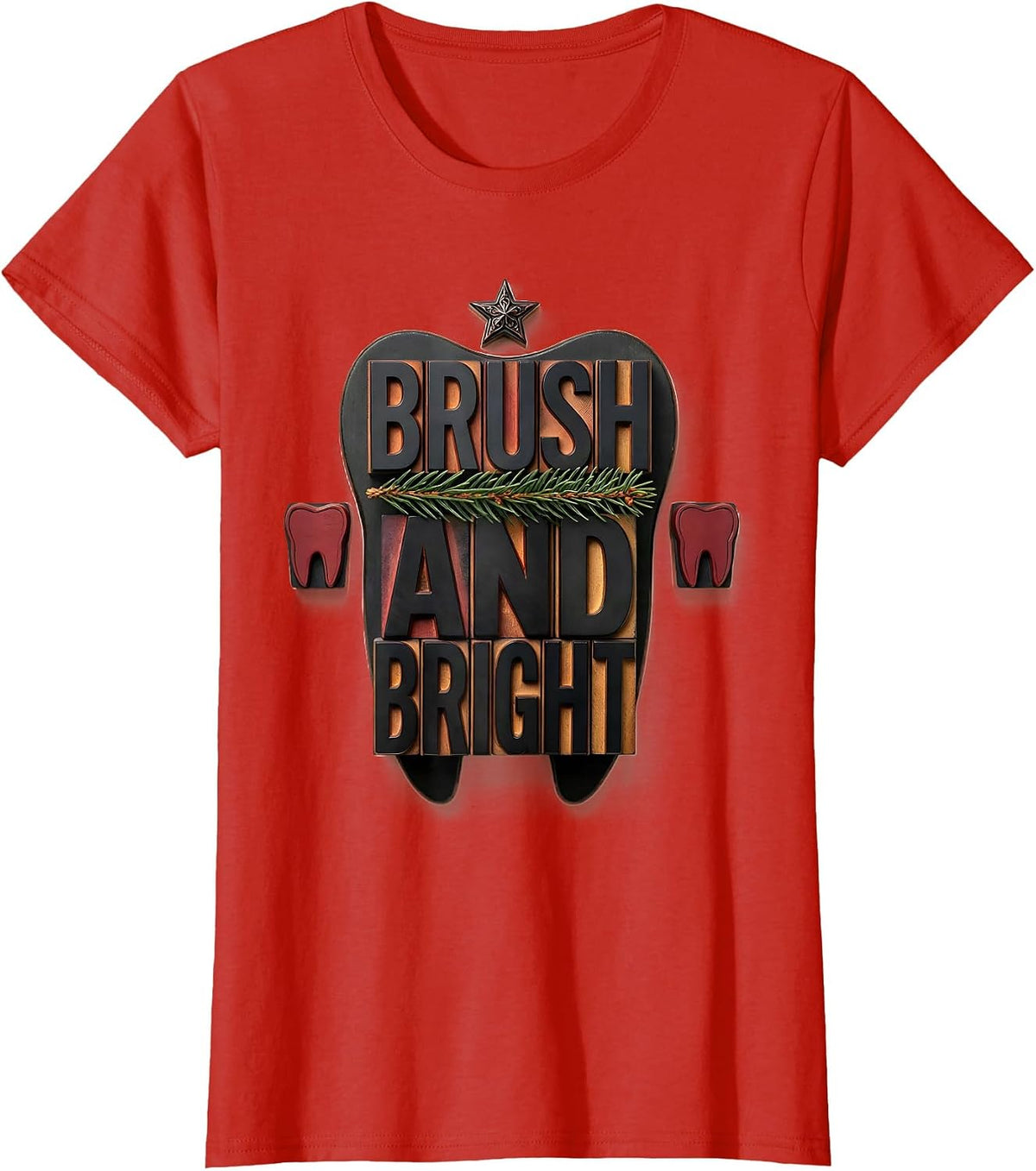 Brush and Bright Wood Type Letterpress Dental Christmas T-Shirt - Red