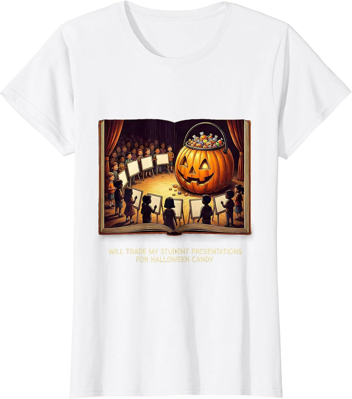 Women's Will Trade My Student Presentations For Halloween Candy T-Shirt - White
