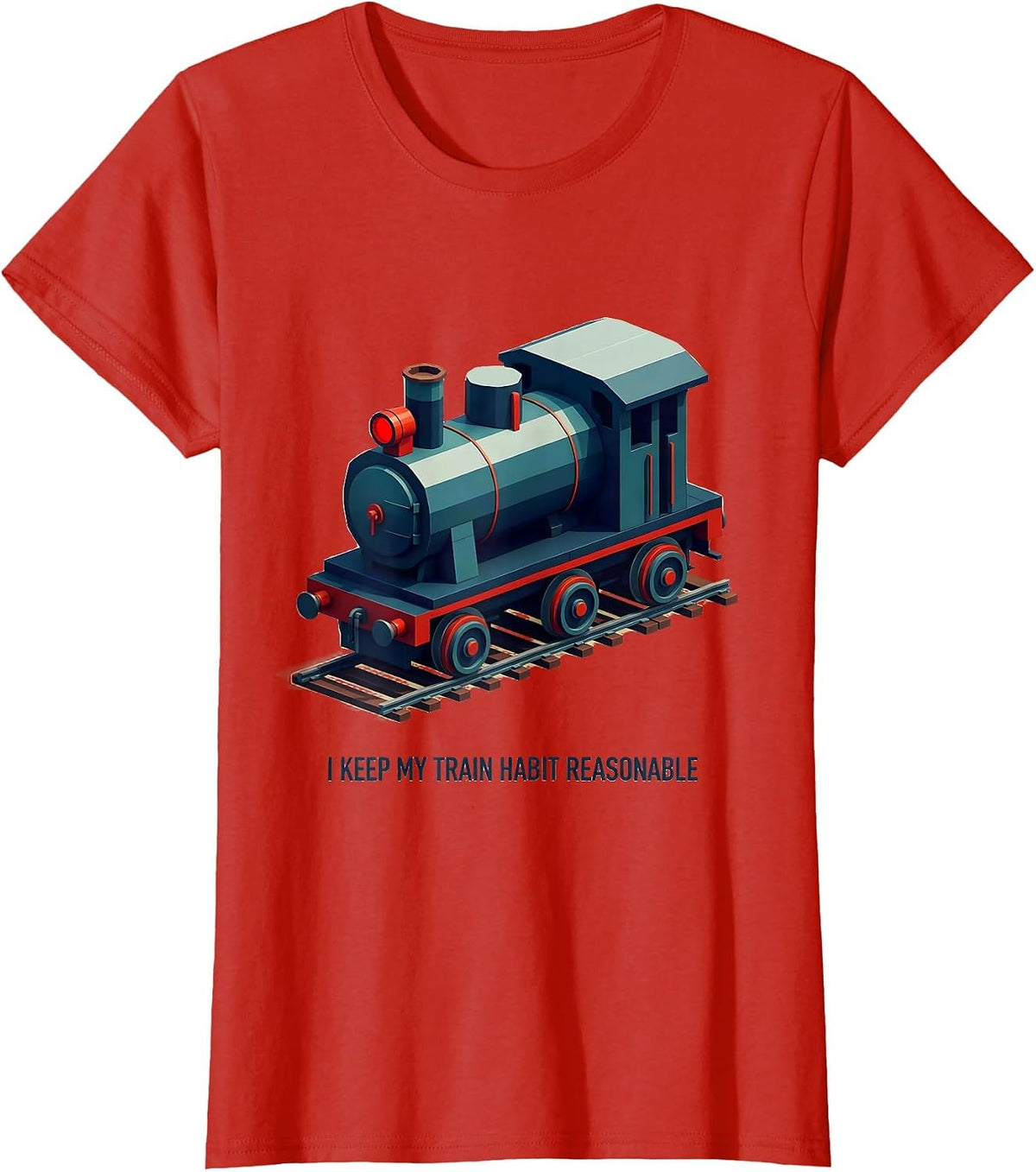 Women's I Keep My Train Habit Reasonable Funny Model Railroad Steam T-Shirt - Red