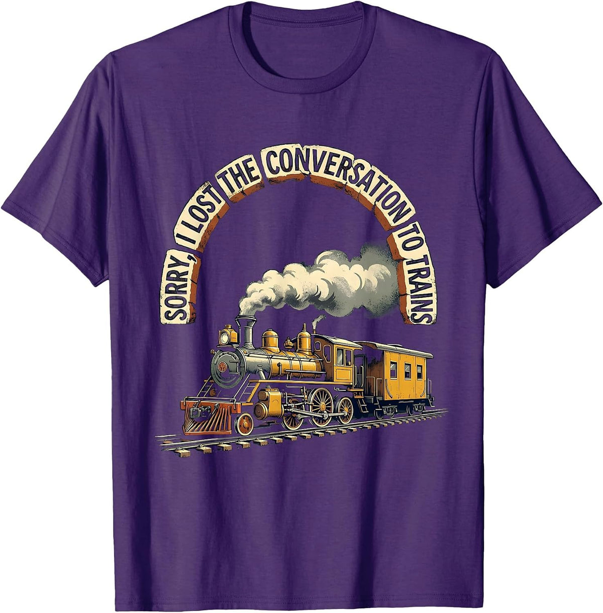 Sorry, I Lost The Conversation To Trains Train Enthusiast T-Shirt - Purple