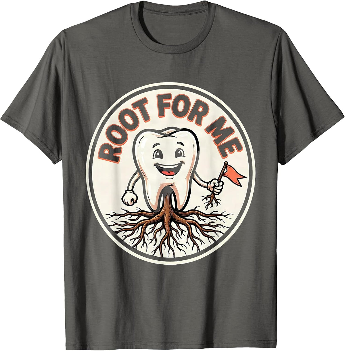 Men's Root For Me Funny Dental Hygienist Humor Cartoon T-Shirt - Asphalt Grey