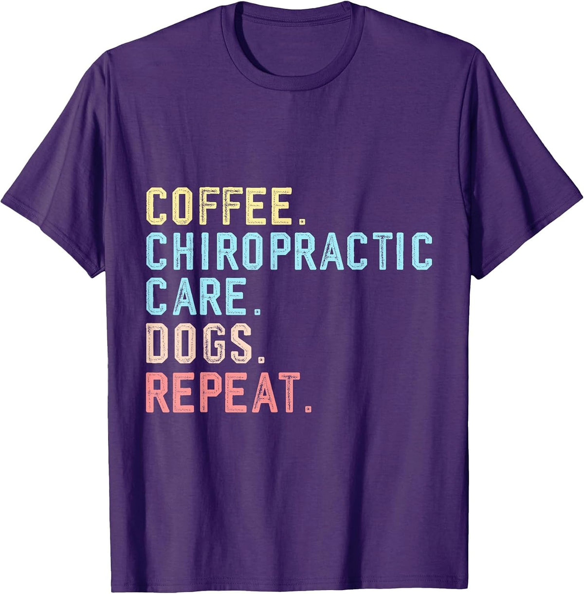 Chiropractic Care Assistant Funny Coffee Dogs Chiropractic T-Shirt - Purple