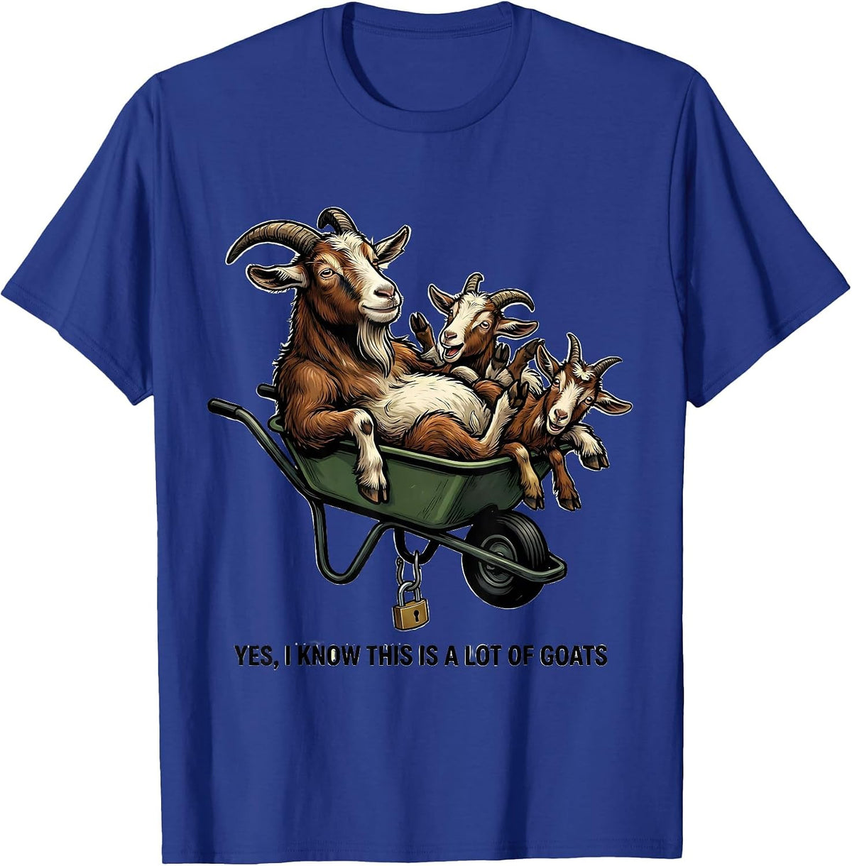 Yes I Know This Is A Lot Of Goats Funny Goat Lover Farmer T-Shirt - Royal Blue
