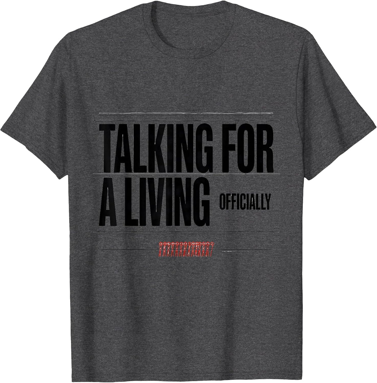 Men's Talking For A Living, Officially Funny Speech Language T-Shirt - Dark Heather Grey