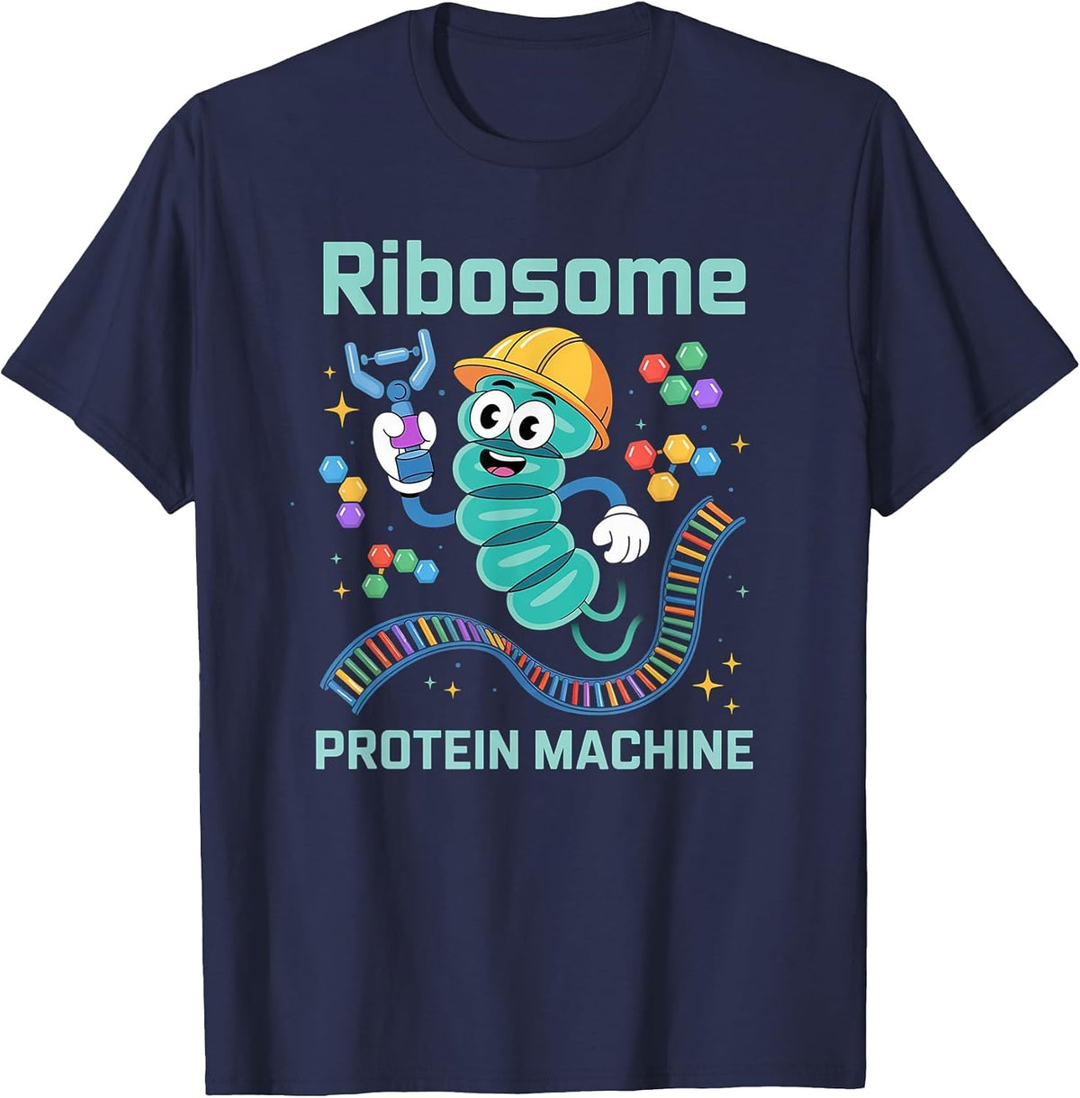 Ribosome, Protein Machine, Funny Science and Biology T-Shirt - Navy Blue
