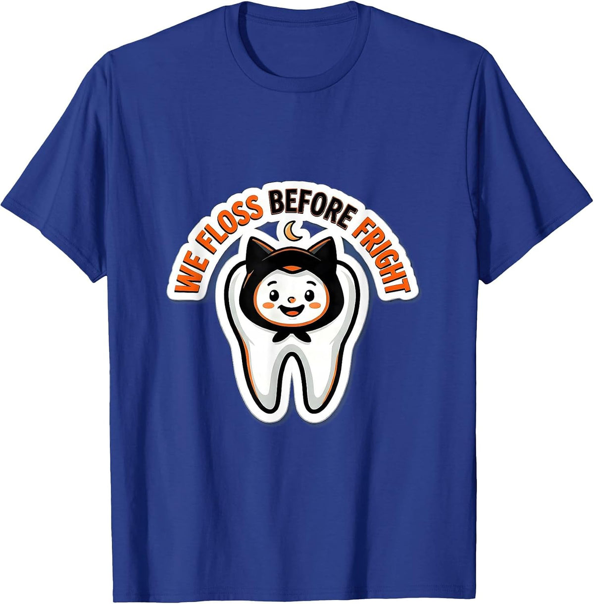We Floss Before Fright Funny Dental Squad Halloween Costume T-Shirt - Royal Blue