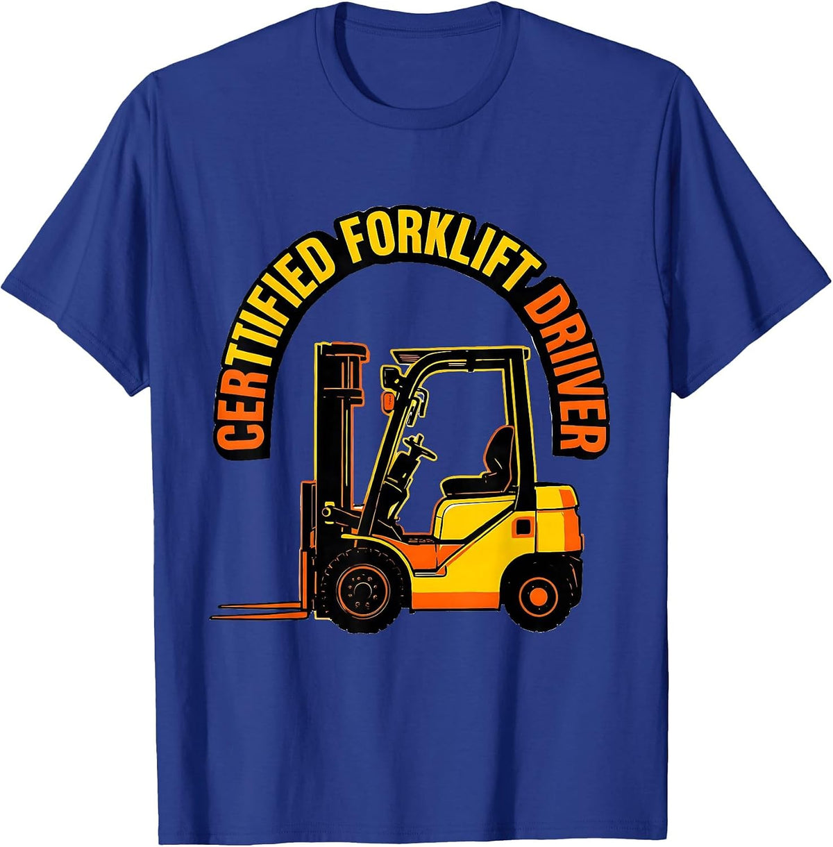 Men's Certified Forklift Driver Funny Forklift Operator Christmas T-Shirt - Royal Blue