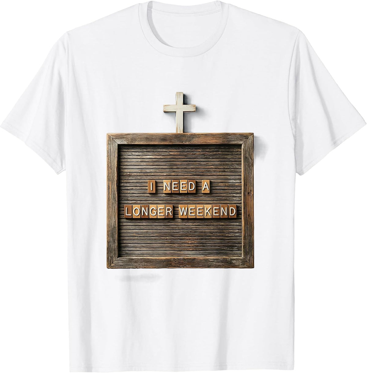 I Need a Longer Weekend Funny Humor Design T-Shirt - White