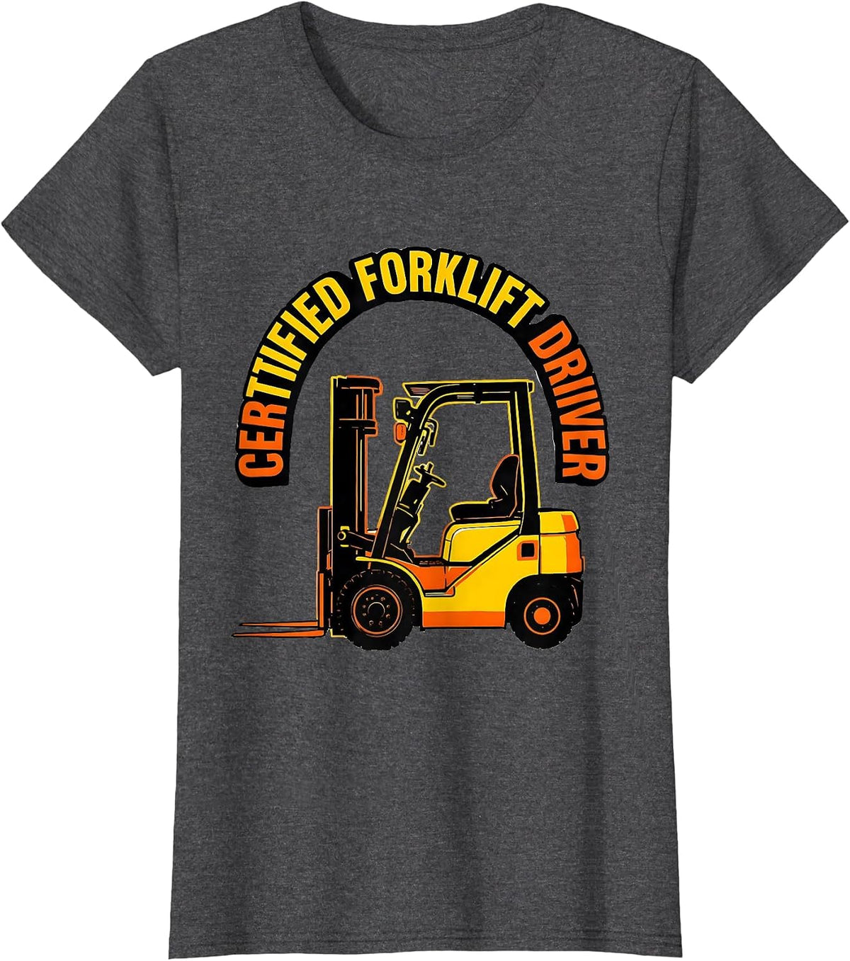 Women's Certified Forklift Driver Funny Forklift Operator Christmas T-Shirt - Dark Heather Grey
