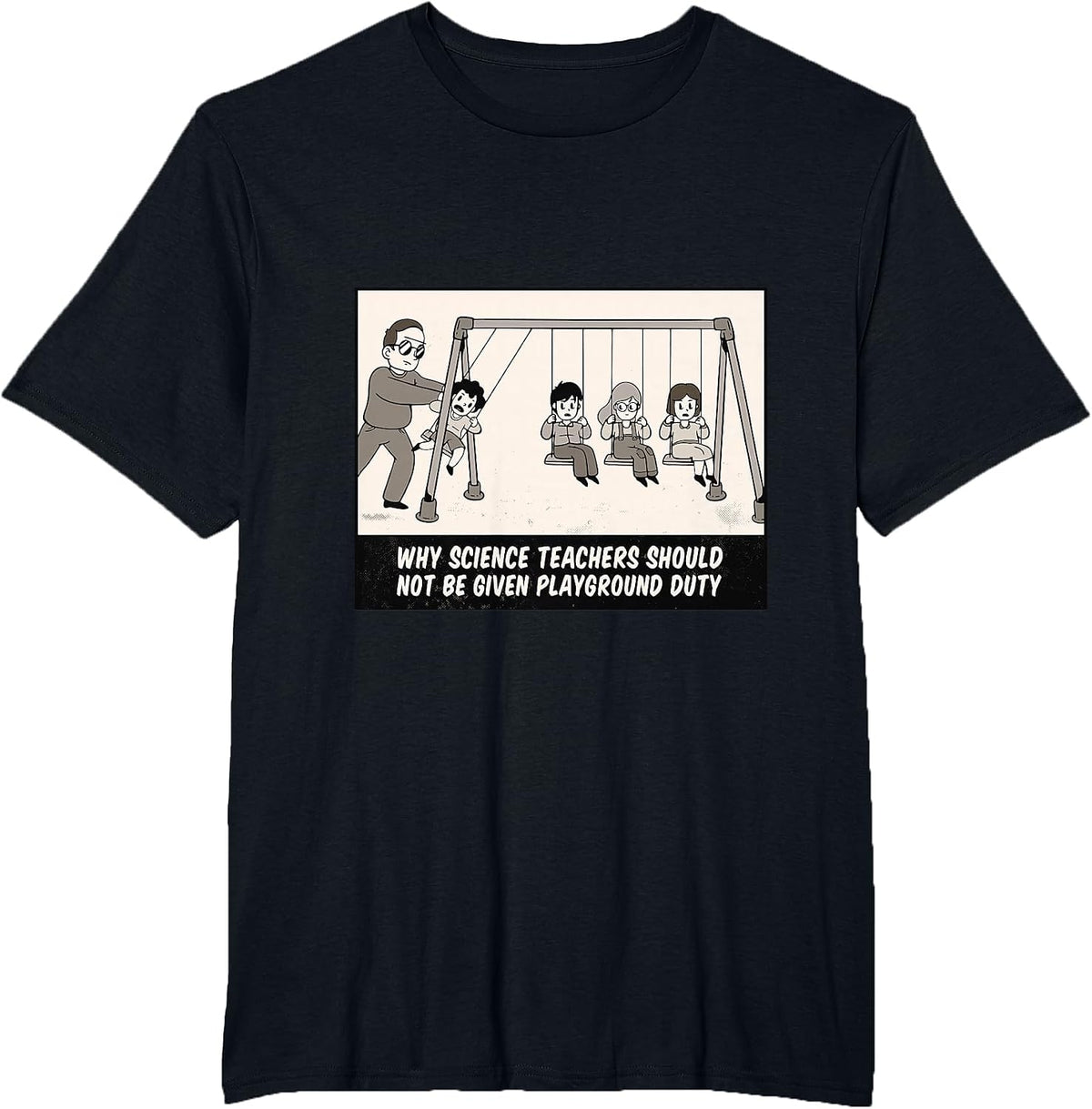 Science Teacher Playground Duty Funny Physics School T-Shirt - Black