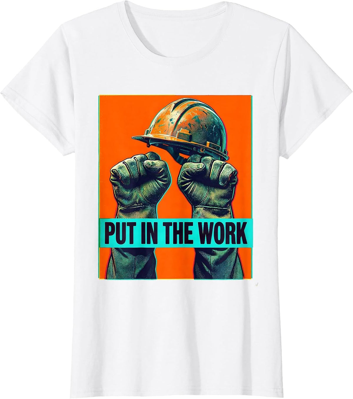 Put In The Work Labor Day Hustle Design T-Shirt - White