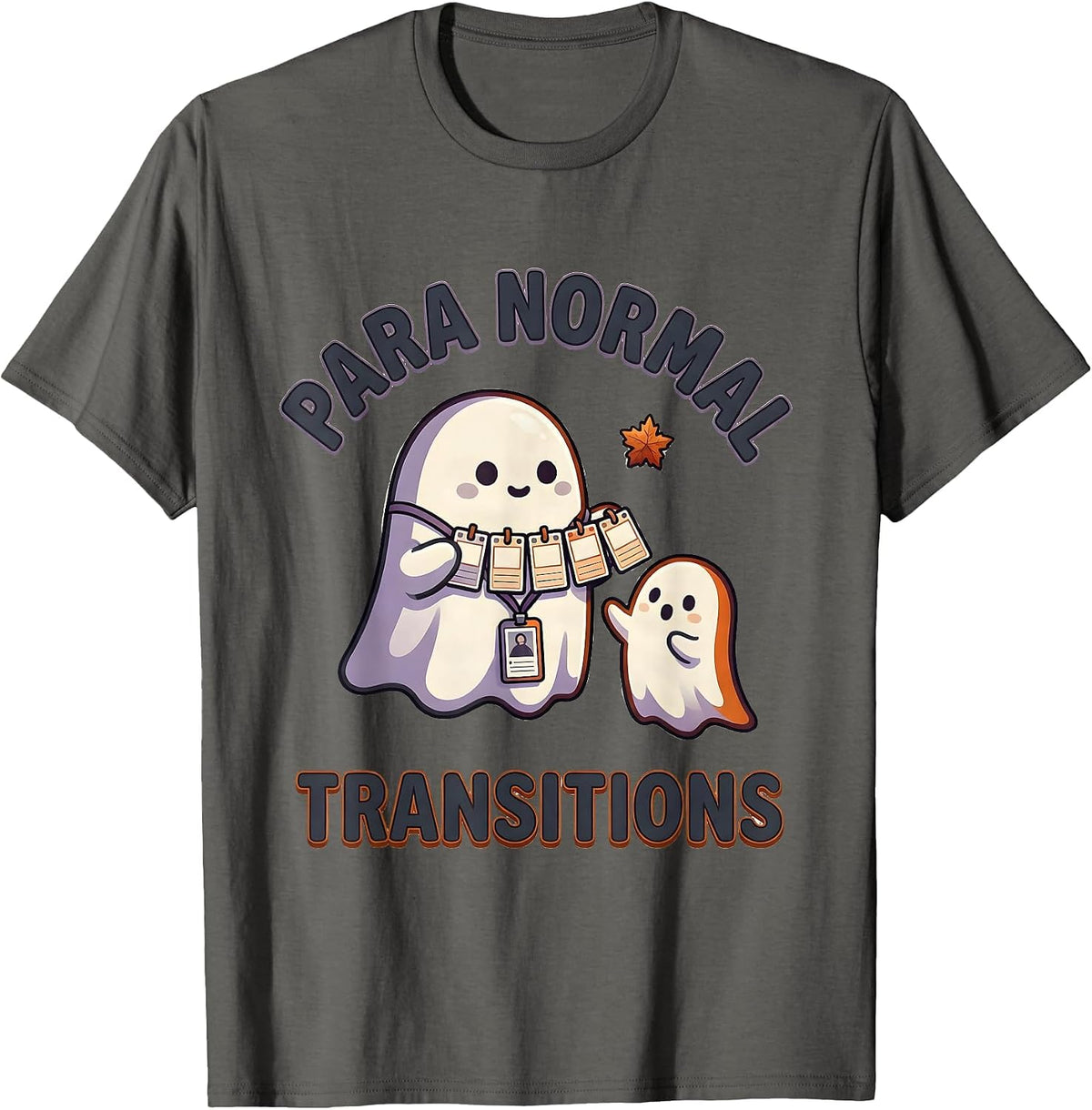 Para Normal Transitions Cute Kawaii Ghost Paraeducator T-Shirt - Asphalt Grey
