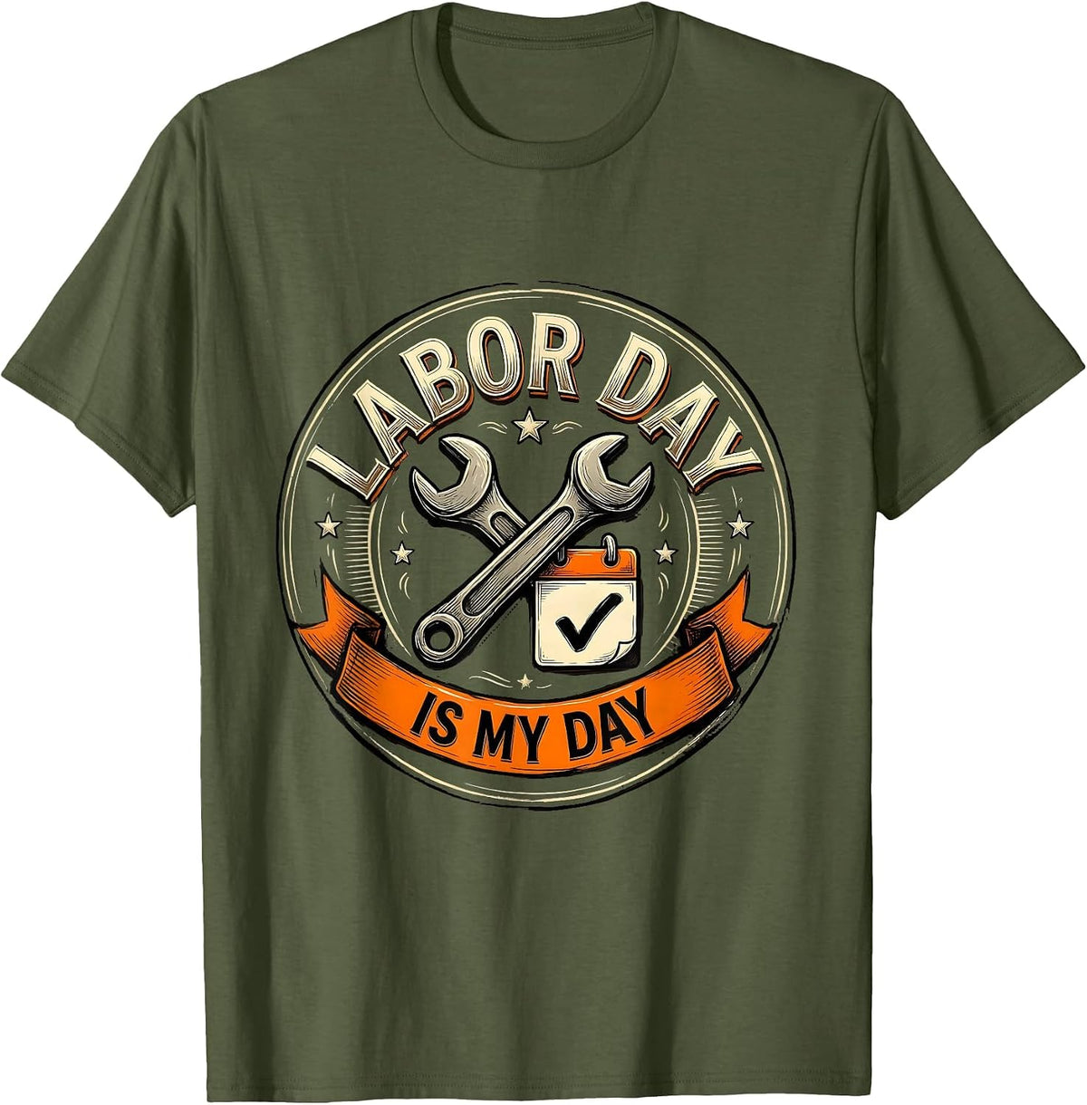 Men's Labor Day Is My Day Funny Blue Collar Worker Humor T-Shirt - Olive Green