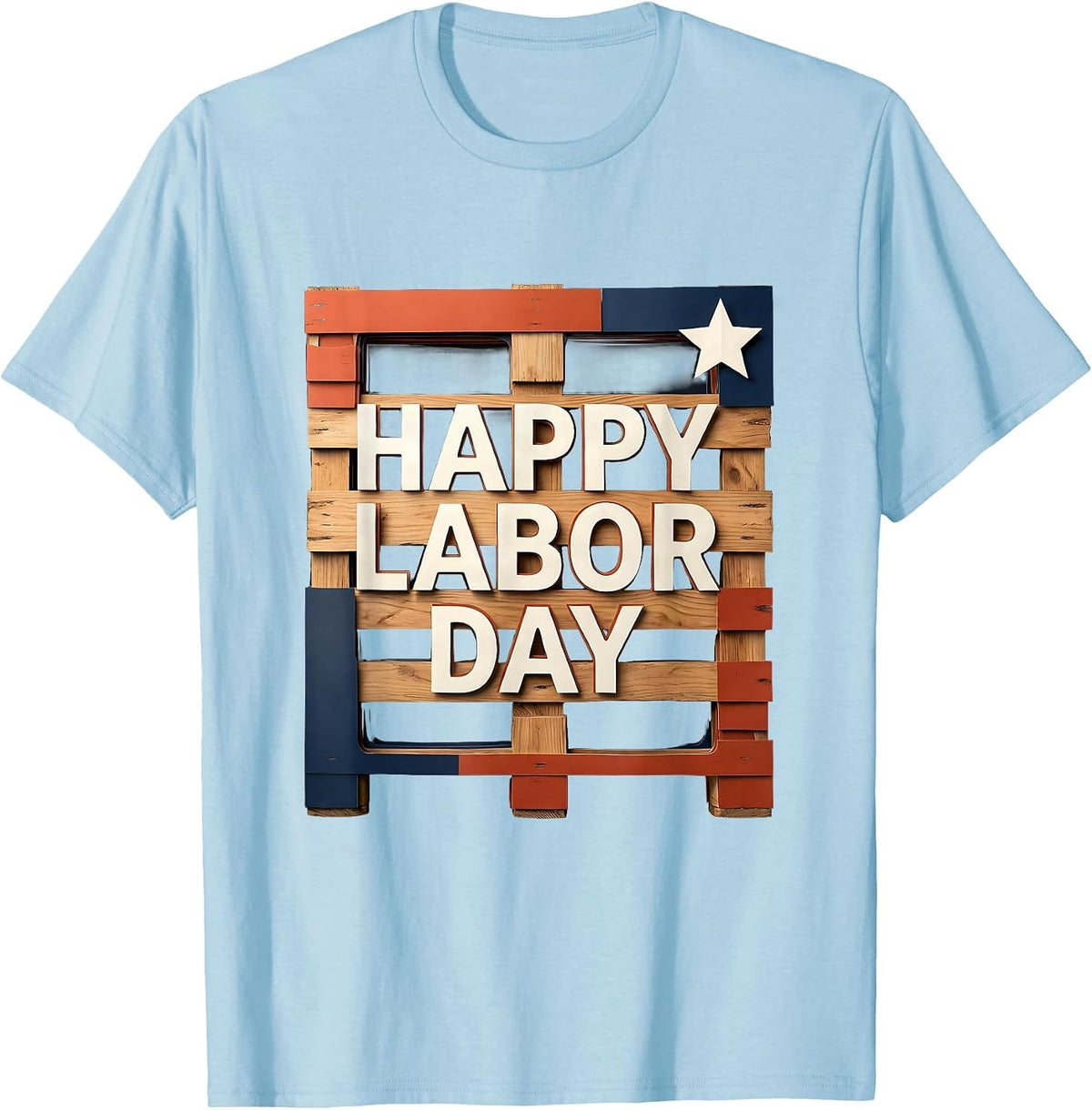 Happy Labor Day Patriotic Union Pride Paper Cutout Graphic T-Shirt - Baby Blue