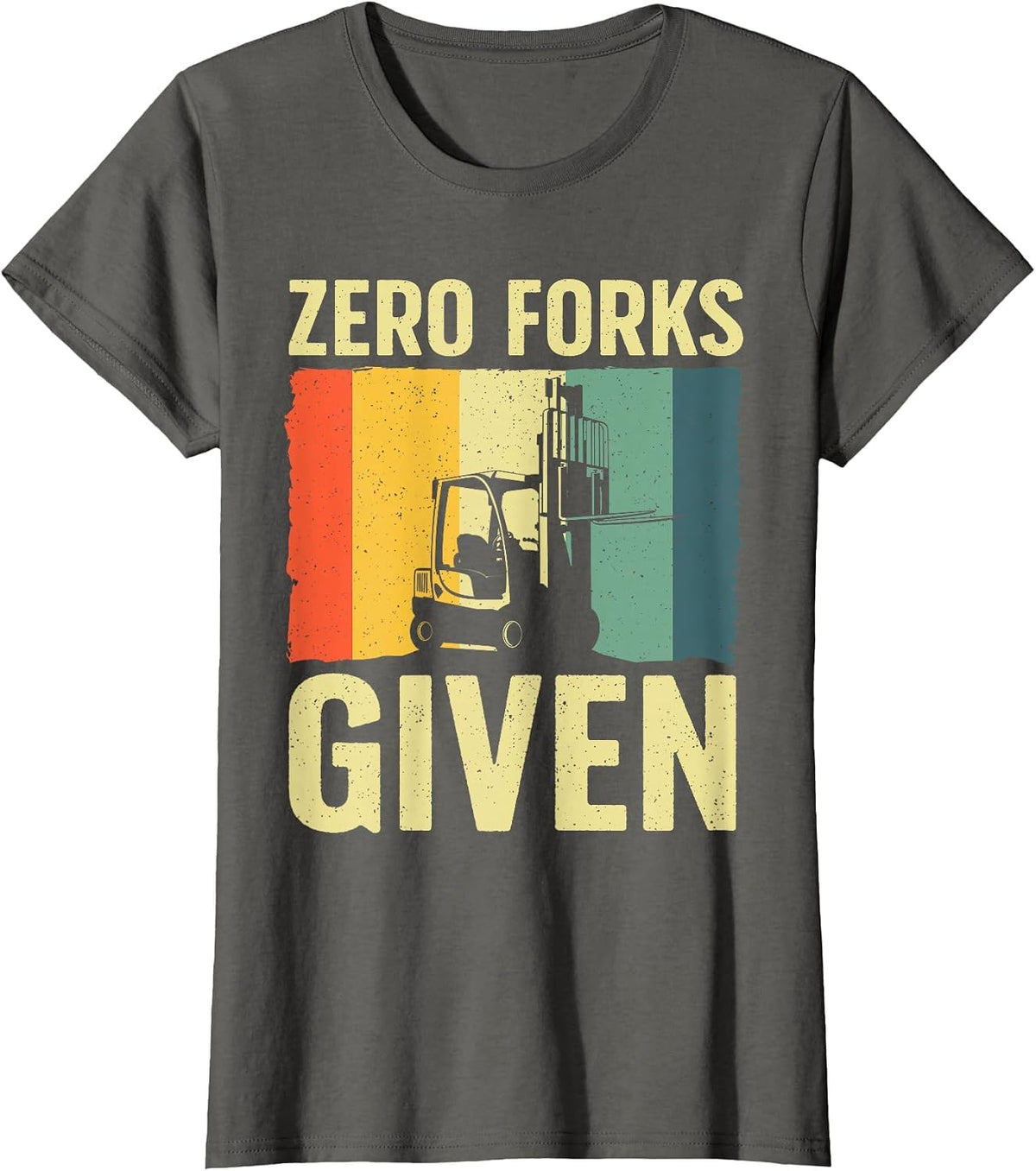 Funny Forklift Design for Men Women Forklift Operator Driver T-Shirt - Asphalt Grey