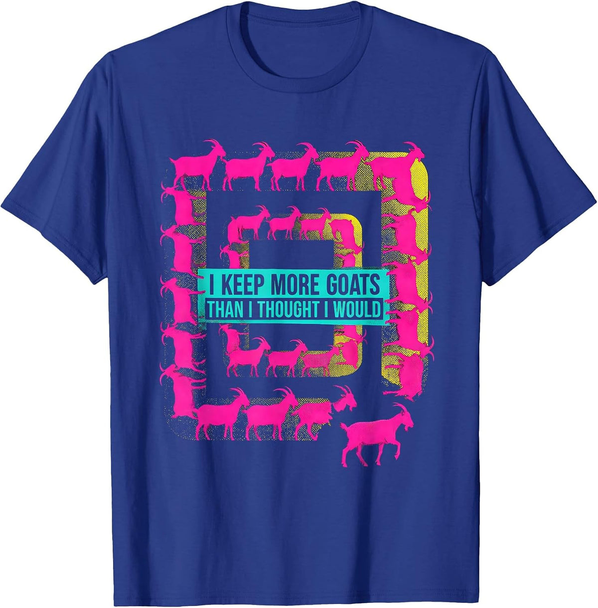 Men's I Keep More Goats Than I Thought I Would Funny Goat Lover T-Shirt - Royal Blue