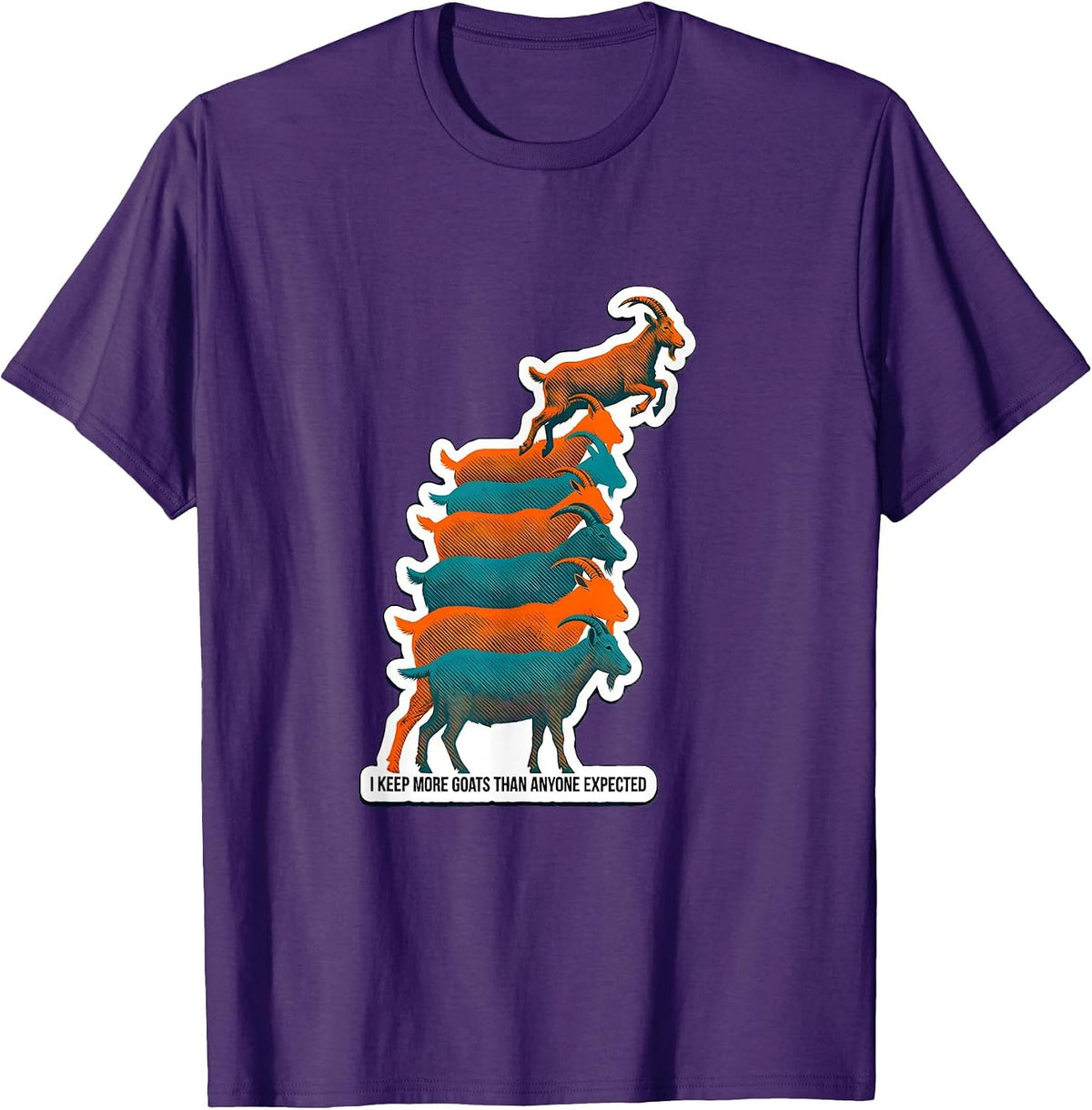 I Keep More Goats Than Anyone Expected Funny Goat Lover Farm T-Shirt - Purple