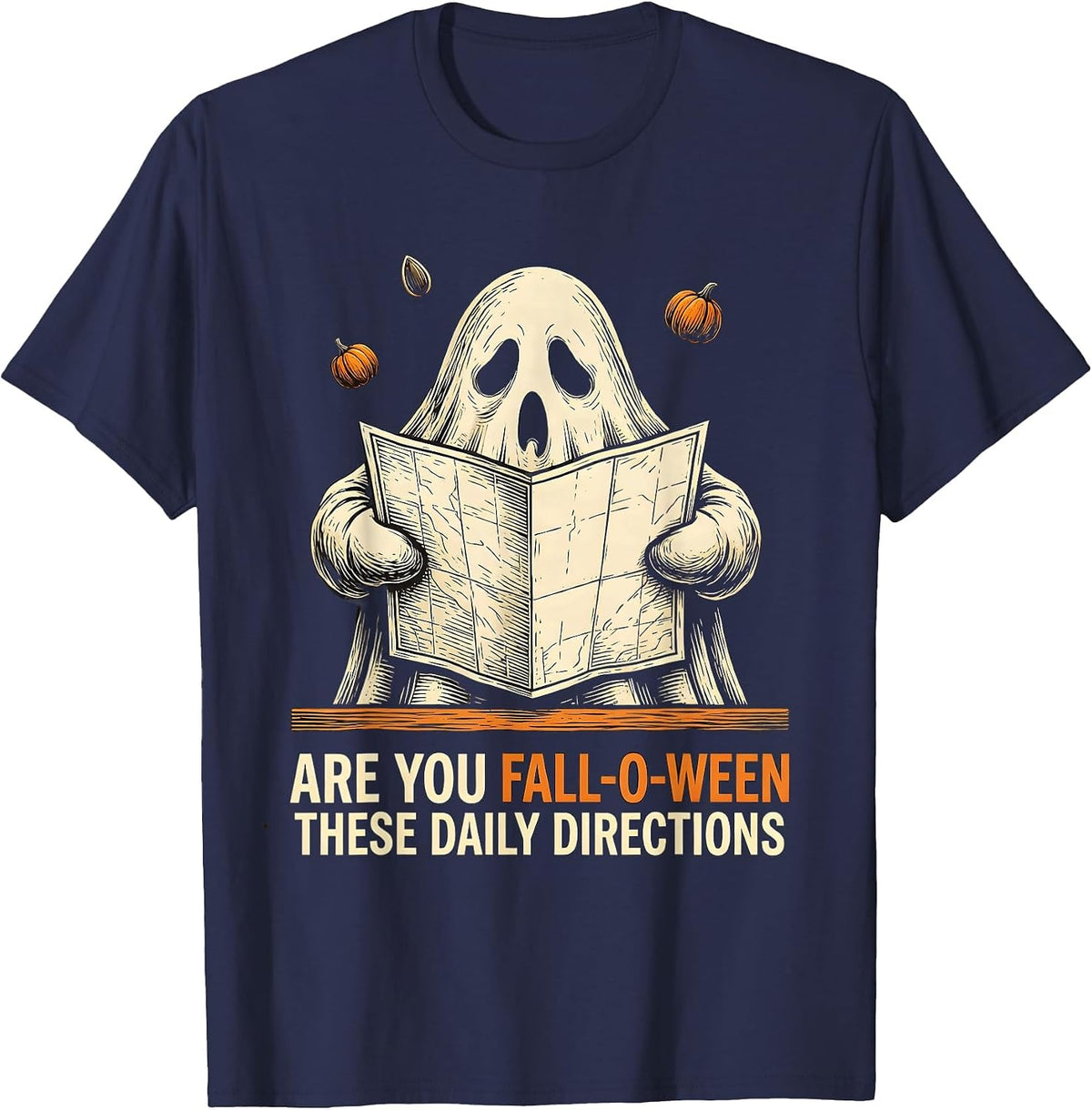 Are You Fall-O-Ween These Daily Directions Teacher T-Shirt - Navy Blue