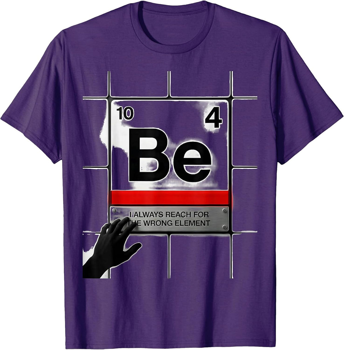 Men's I Always Reach For The Wrong Element Funny Science Teacher T-Shirt - Purple