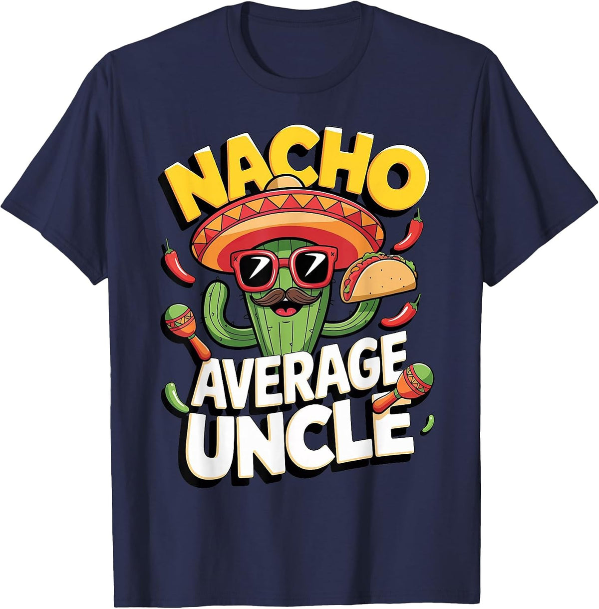 Nacho Average Uncle T-Shirt - Navy Blue