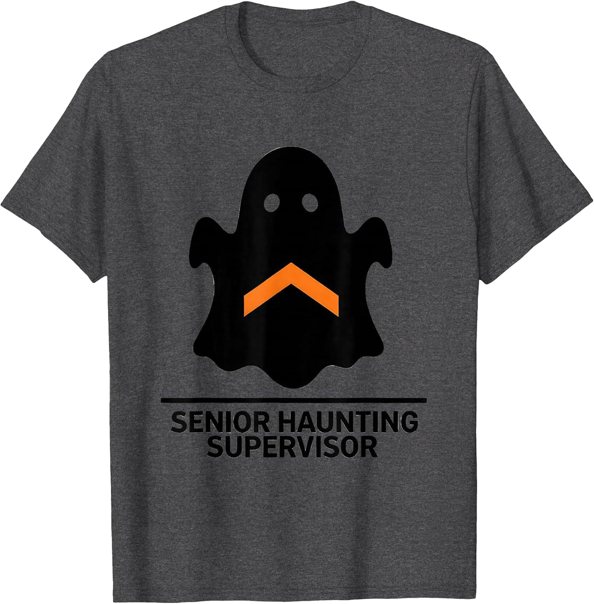Men's Senior Haunting Supervisor Funny Para Normal Activities T-Shirt - Dark Heather Grey