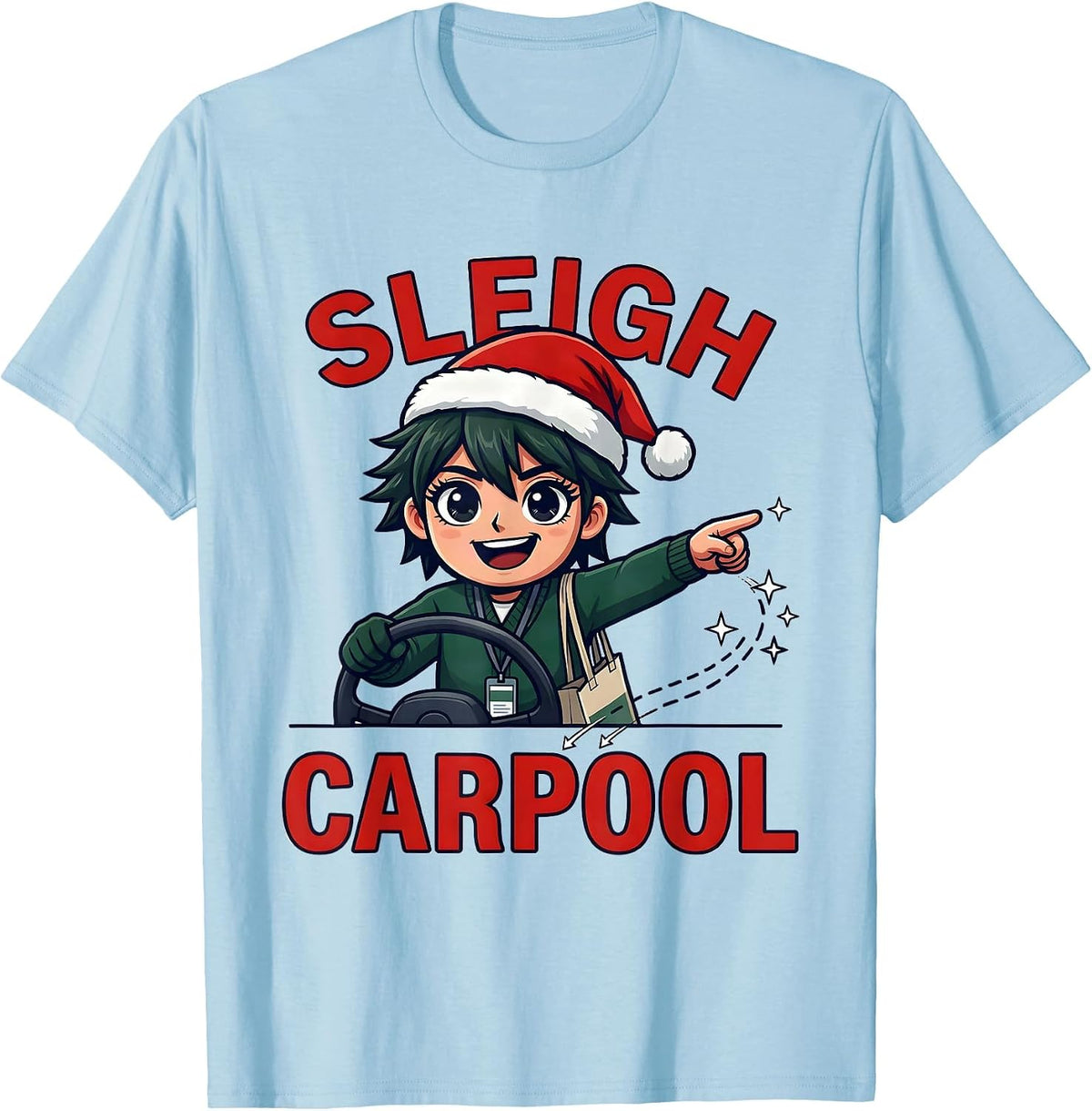 Men's SLEIGH CARPOOL Funny Teacher Christmas School Staff Humor T-Shirt - Baby Blue