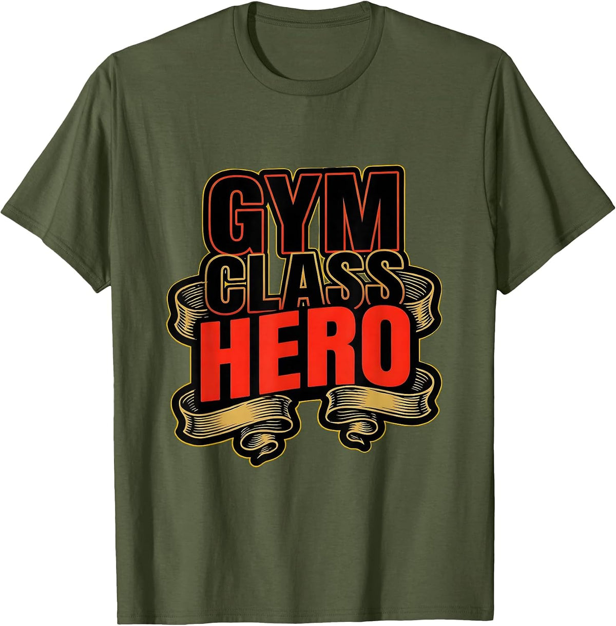 Gym Class Hero PE Teacher Graphic Design T-Shirt - Olive Green