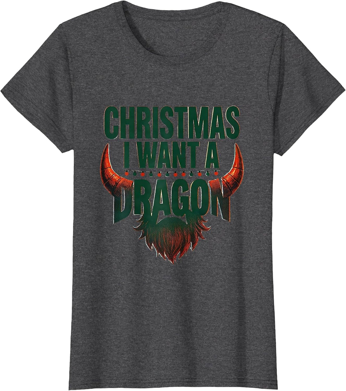 Women's Christmas I Want A Dragon Funny Fantasy Dragon Lover Gift T-Shirt - Dark Heather Grey