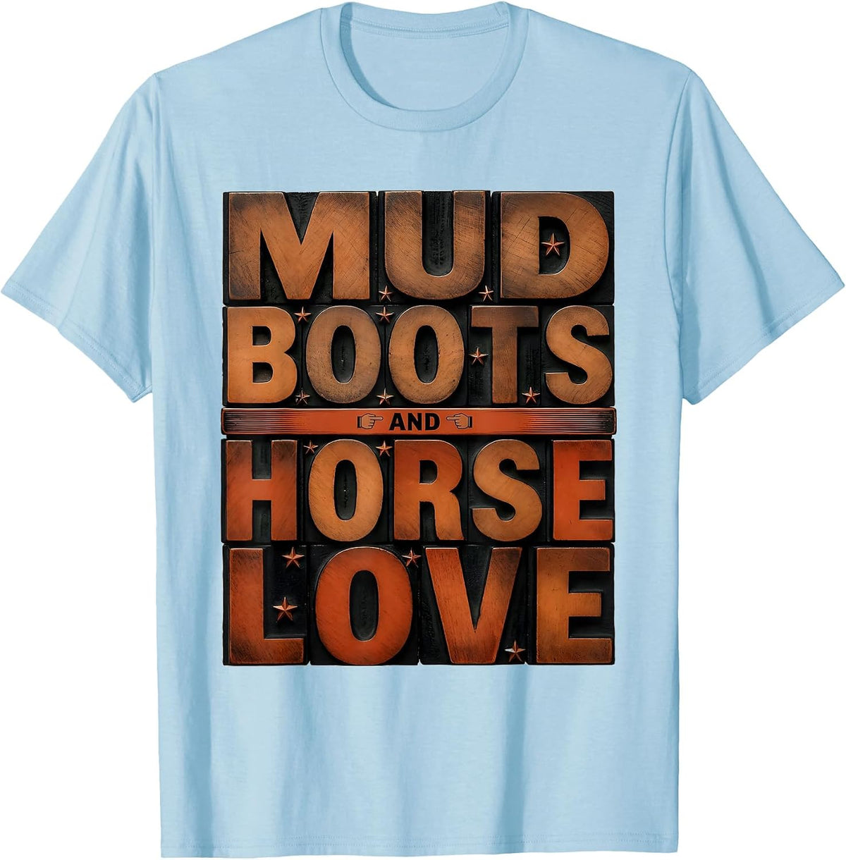 Men's Mud Boots and Horse Love Equestrian Design T-Shirt - Baby Blue