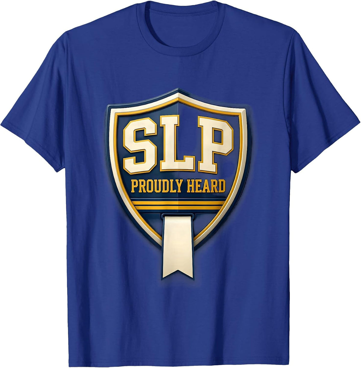 Men's SLP Proudly Heard Sports Speech Language Pathologist SLP T-Shirt - Royal Blue