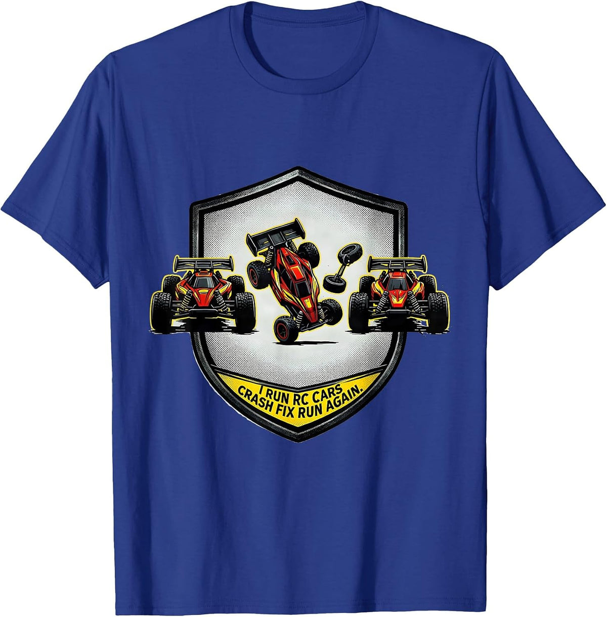 Men's I Run RC Cars, Crash, Fix, Run Again Funny RC Racer Gift T-Shirt - Royal Blue