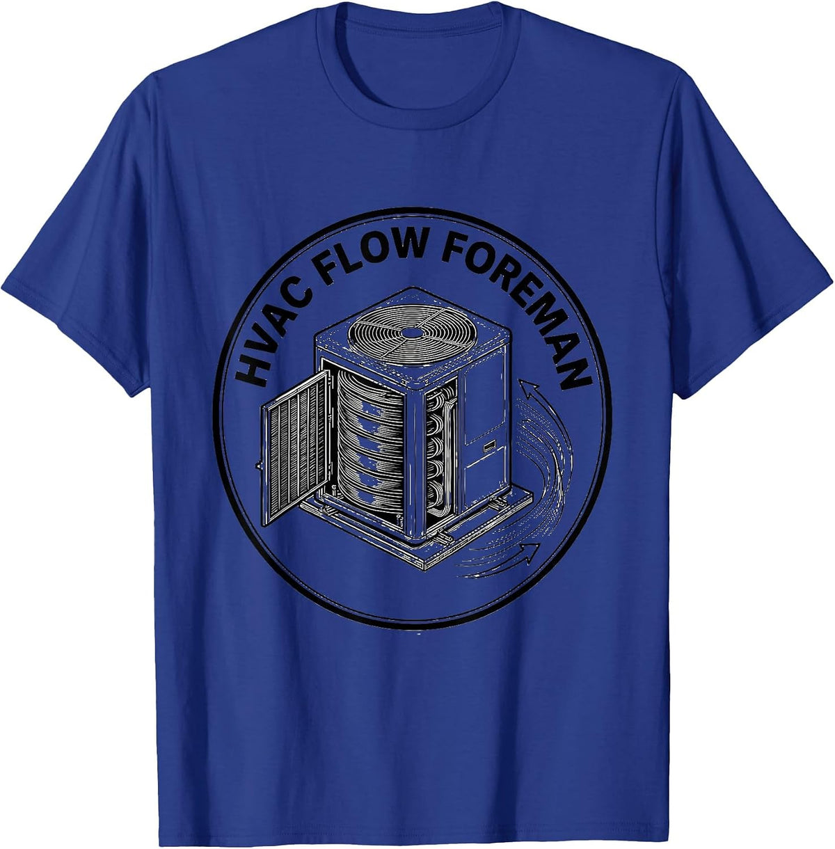HVAC Flow Foreman Funny HVAC Technician Dad Gift T-Shirt - Royal Blue