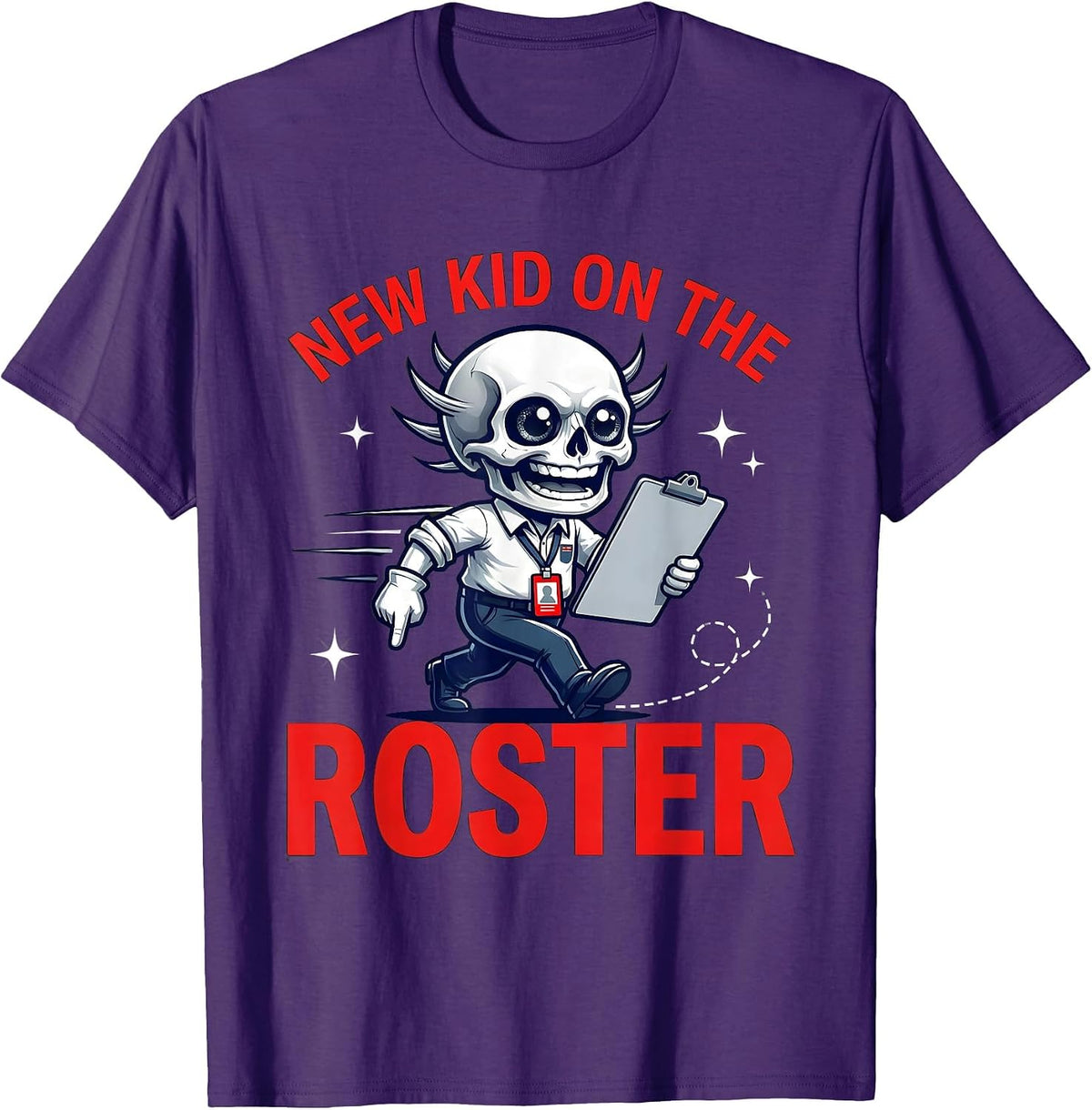 NEW KID ON THE ROSTER Funny Teacher Back To School T-Shirt - Purple