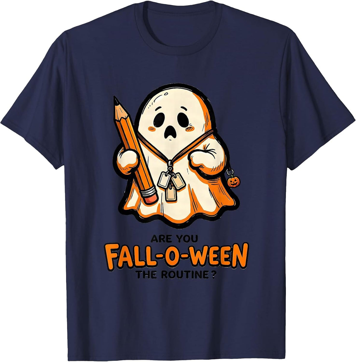 Are You Fall-O-Ween The Routine Funny Teacher Halloween T-Shirt - Navy Blue