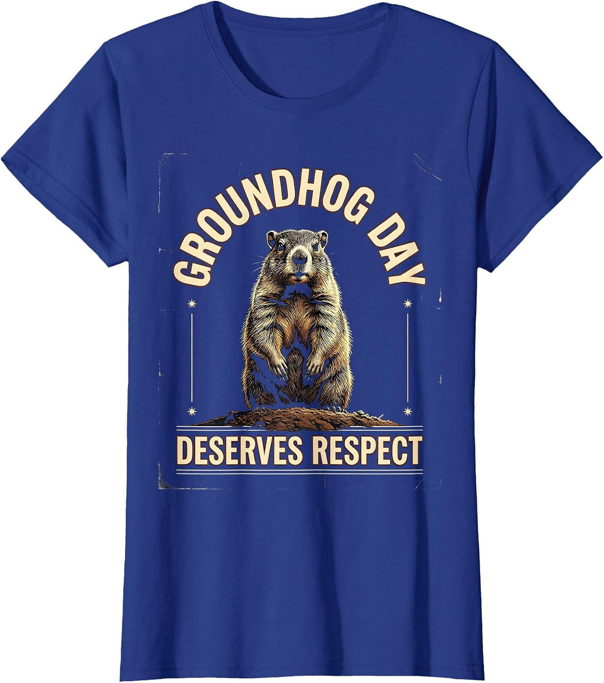 Women's Groundhog Day Deserves Respect Vintage Funny Groundhog Gift T-Shirt - Royal Blue