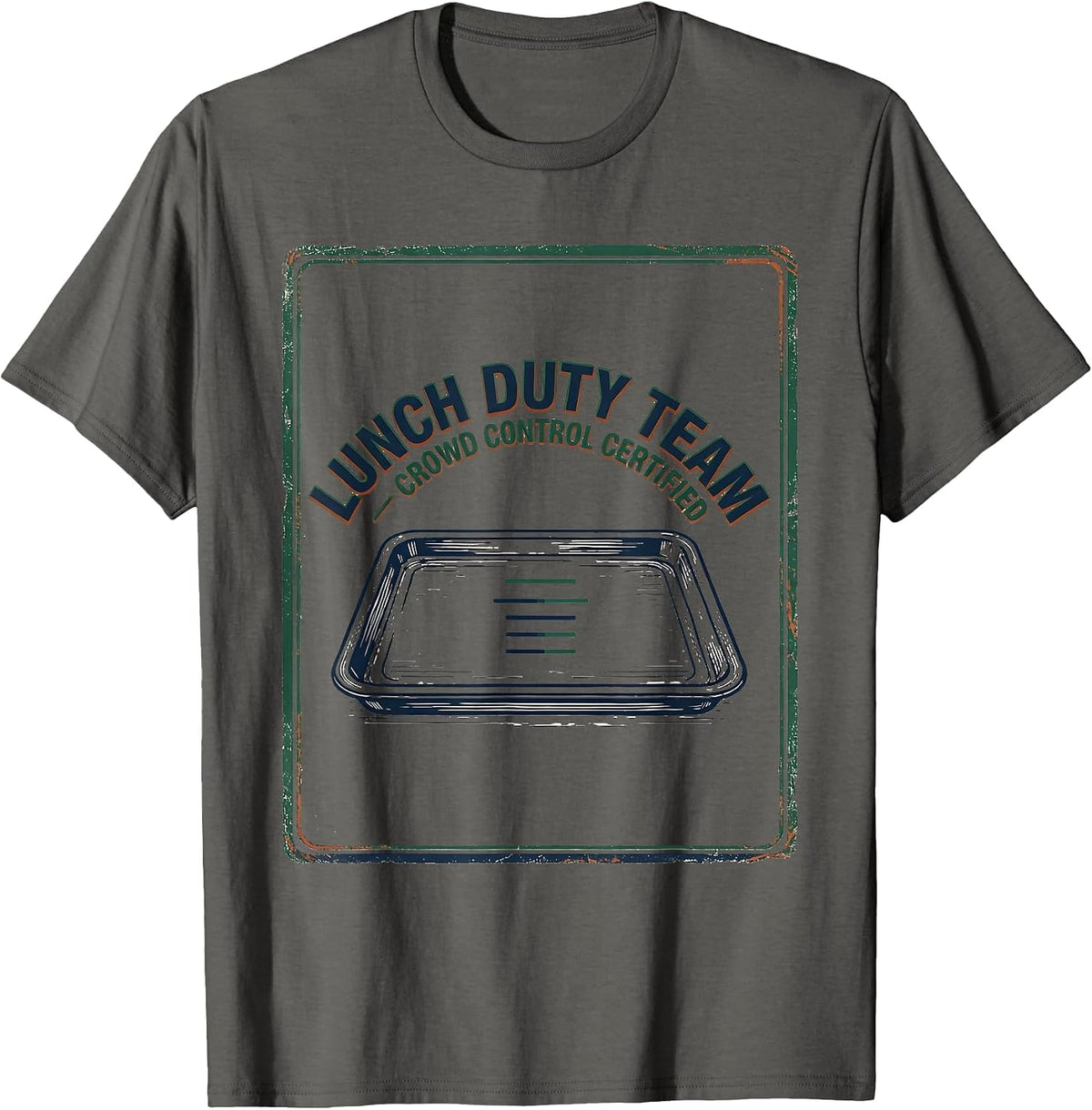 Lunch Duty Team — Crowd Control Certified Vintage Teacher T-Shirt - Asphalt Grey