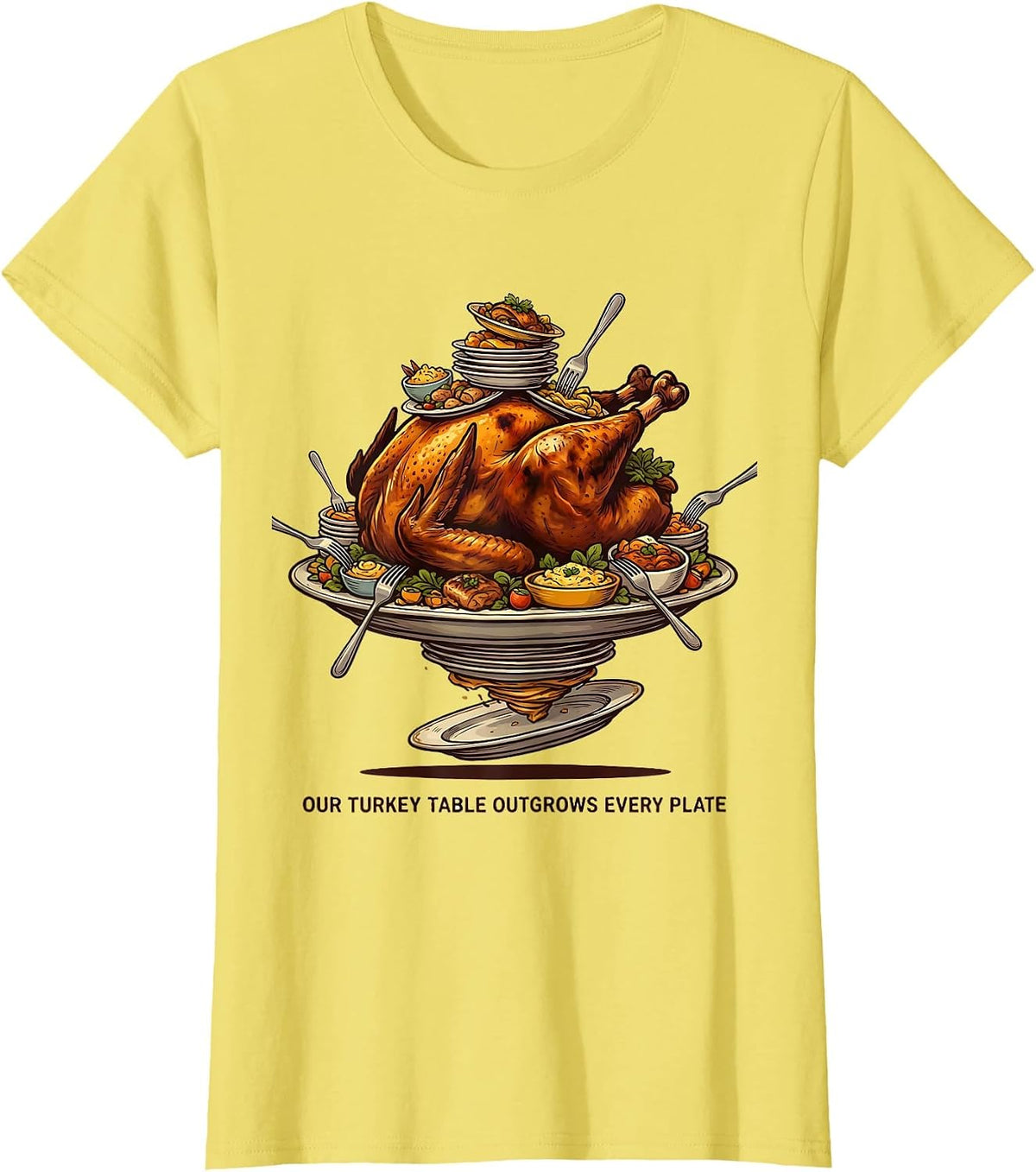 Women's Our Turkey Table Outgrows Every Plate Funny Thanksgiving T-Shirt - Lemon Yellow