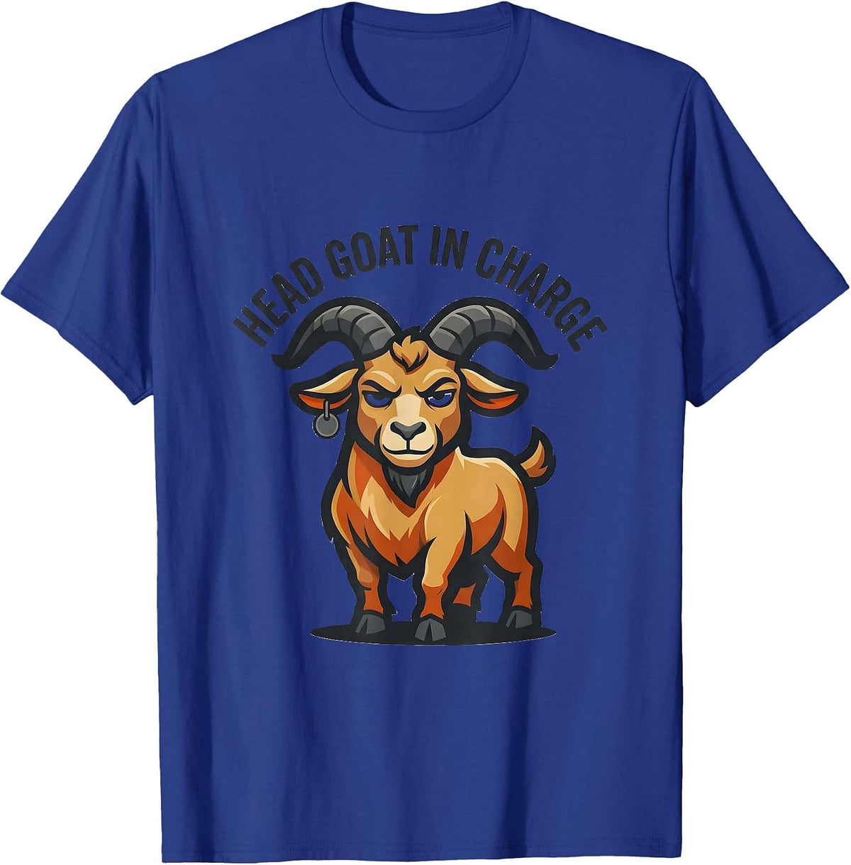 Head Goat In Charge Funny Goat Lover Farmer Gift T-Shirt - Royal Blue