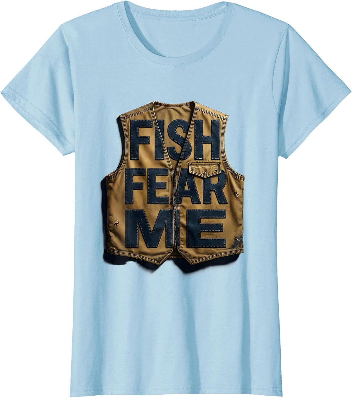 Fish Fear Me Funny Fishing Graphic Design T-Shirt - Baby Blue