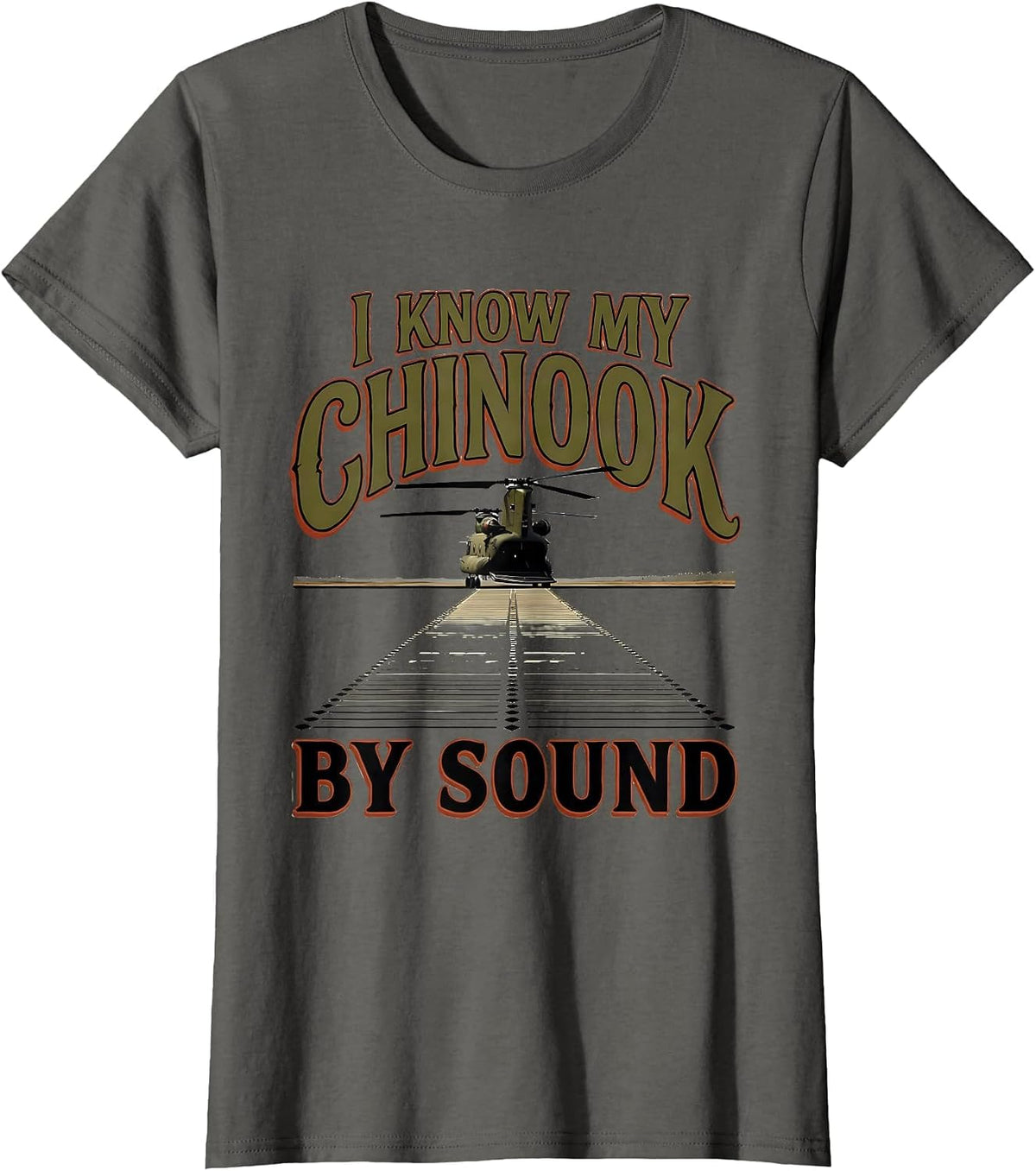 Women's I Know My Chinook By Sound Military Helicopter Veteran Pilot T-Shirt - Asphalt Grey