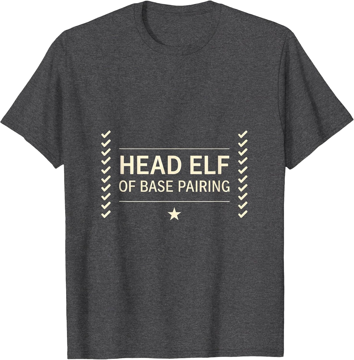 Head Elf Of Base Pairing Funny Science Teacher Gift DNA T-Shirt - Dark Heather Grey