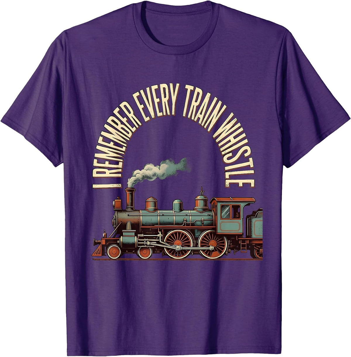 I Remember Every Train Whistle Funny Train Enthusiast Model T-Shirt - Purple