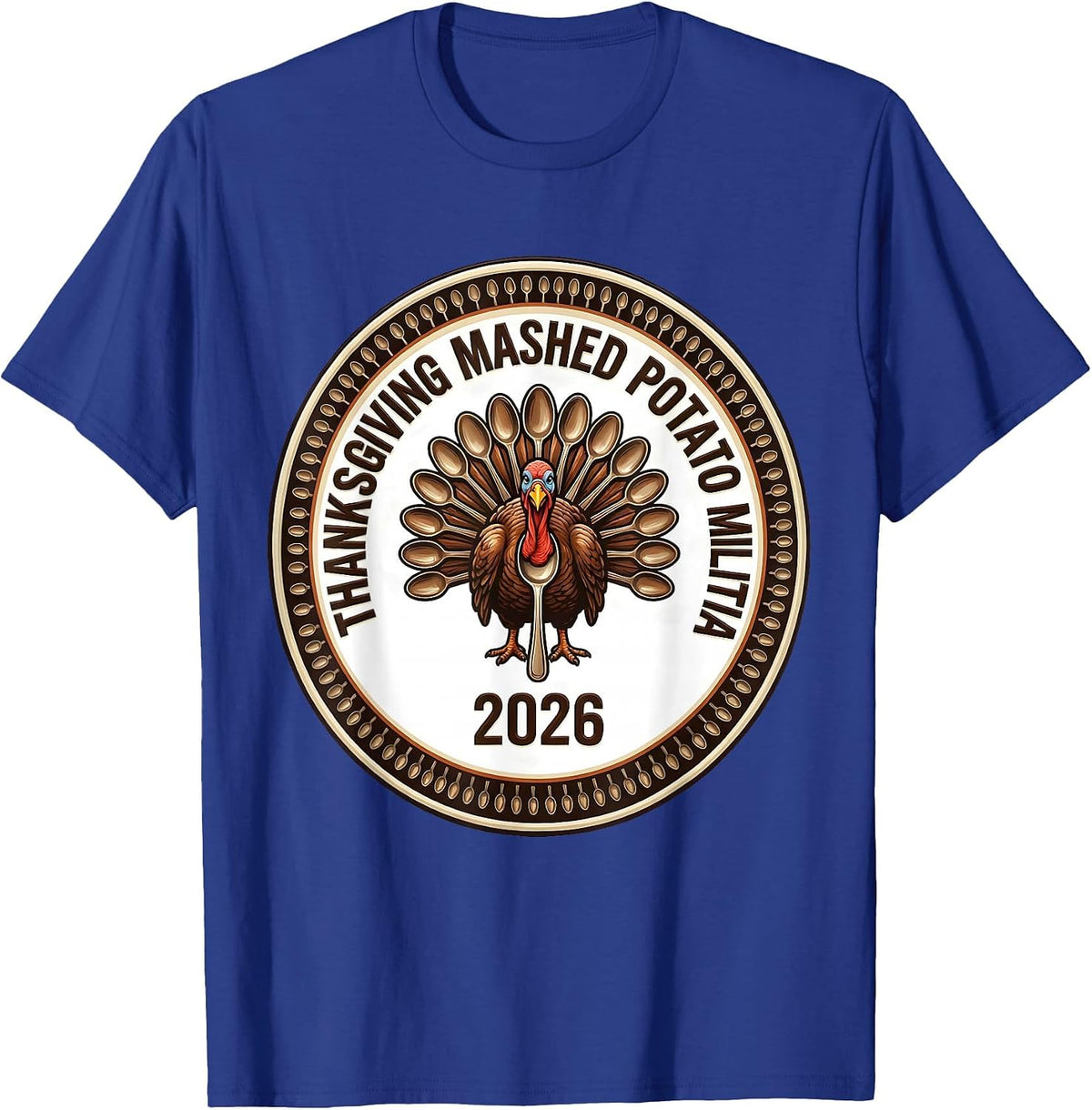 Men's Thanksgiving Mashed Potato Militia 2026 Funny T-Shirt - Royal Blue