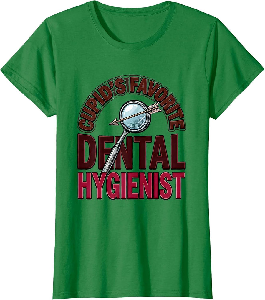 Women's Cupid's Favorite Dental Hygienist Funny Valentine Role Humor T-Shirt - Kelly Green