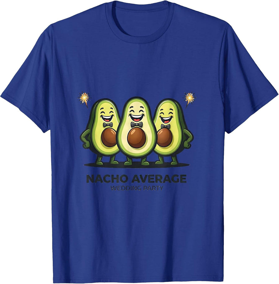Nacho Average Wedding Party Funny Groom Cinco De Mayo Fiesta T-Shirt - Royal Blue