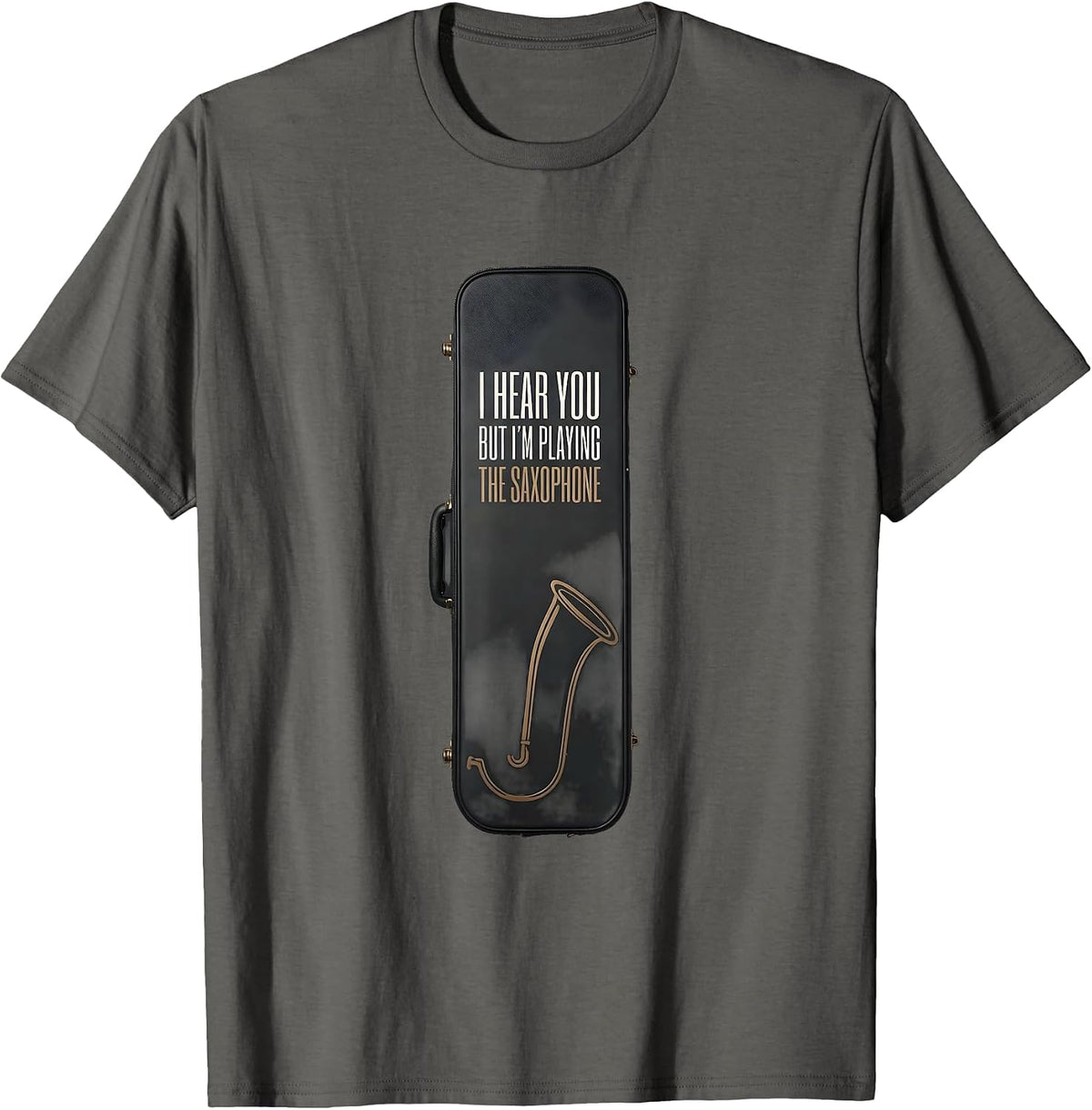 Men's I Hear You, But I'm Playing The Saxophone Funny T-Shirt - Asphalt Grey