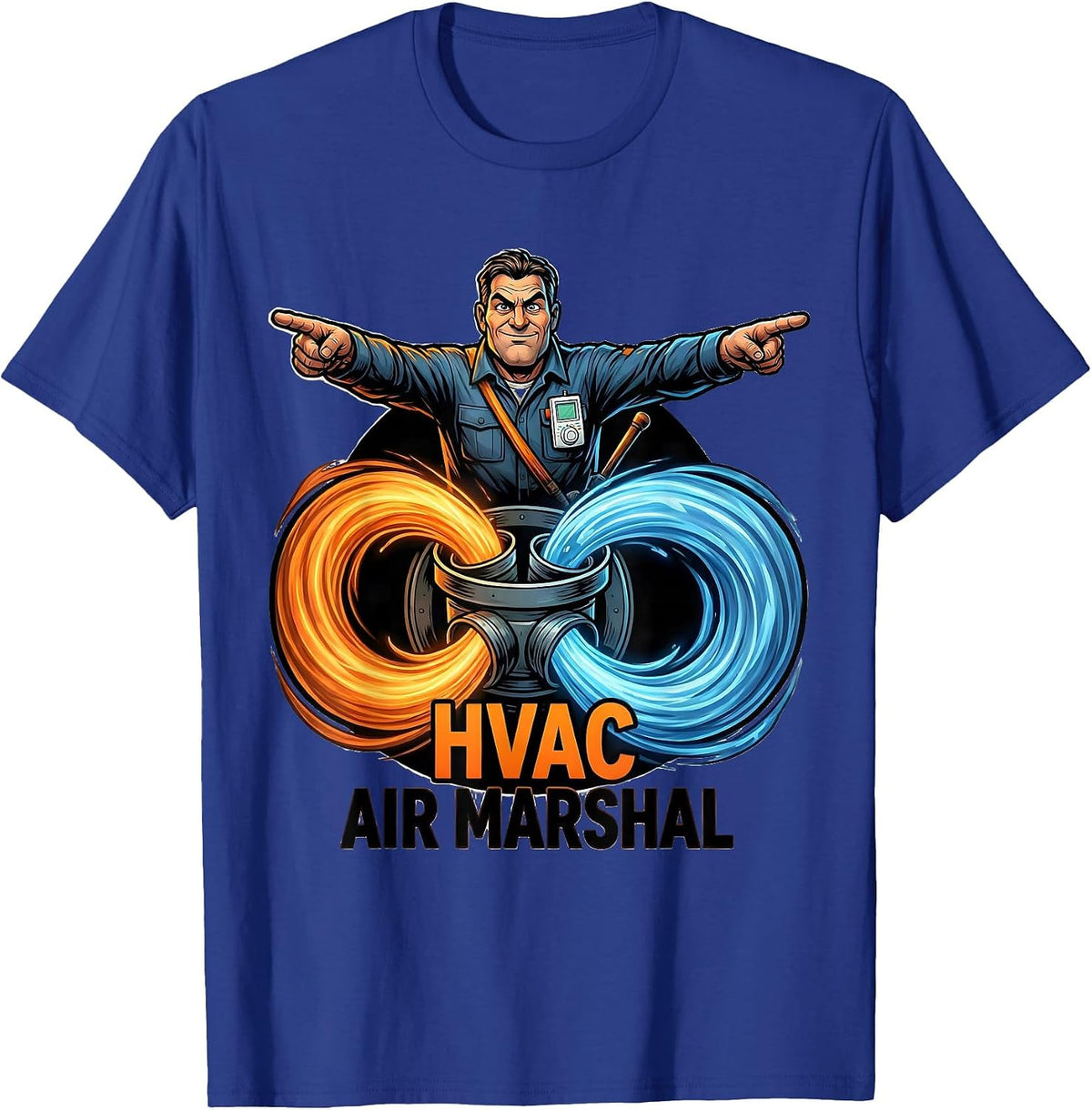 HVAC Air Marshal Funny HVAC Technician Dad Gift T-Shirt - Royal Blue